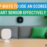 Top Ways to Use an Ecobee Smart Sensor Effectively