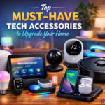 Top Must-Have Tech Accessories to Upgrade Your Home