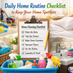 Daily Home Routine Checklist to Keep Your Home Spotless