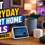 Best Everyday Smart Home Tools for Beginners