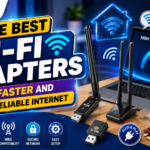 The Best Wi-Fi Adapters for Faster and More Reliable Internet