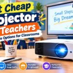 Best Cheap Projector for Teachers: Affordable Options for Classrooms