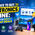 Best Place to Buy Electronics Online: Top Stores for Quality and Great Deals