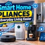 Best Smart Home Appliances to Make Everyday Living Easier